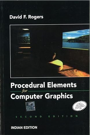 Procedural Elements of Computer Graphics