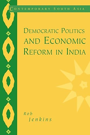 Democratic Politics and Economic Reform in India