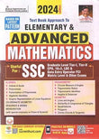 TEXT BOOK APPROACH TO ELEMENTARY & ADVANCED MATHEMATICS [2024 EDITION] USEFUL FOR SSC