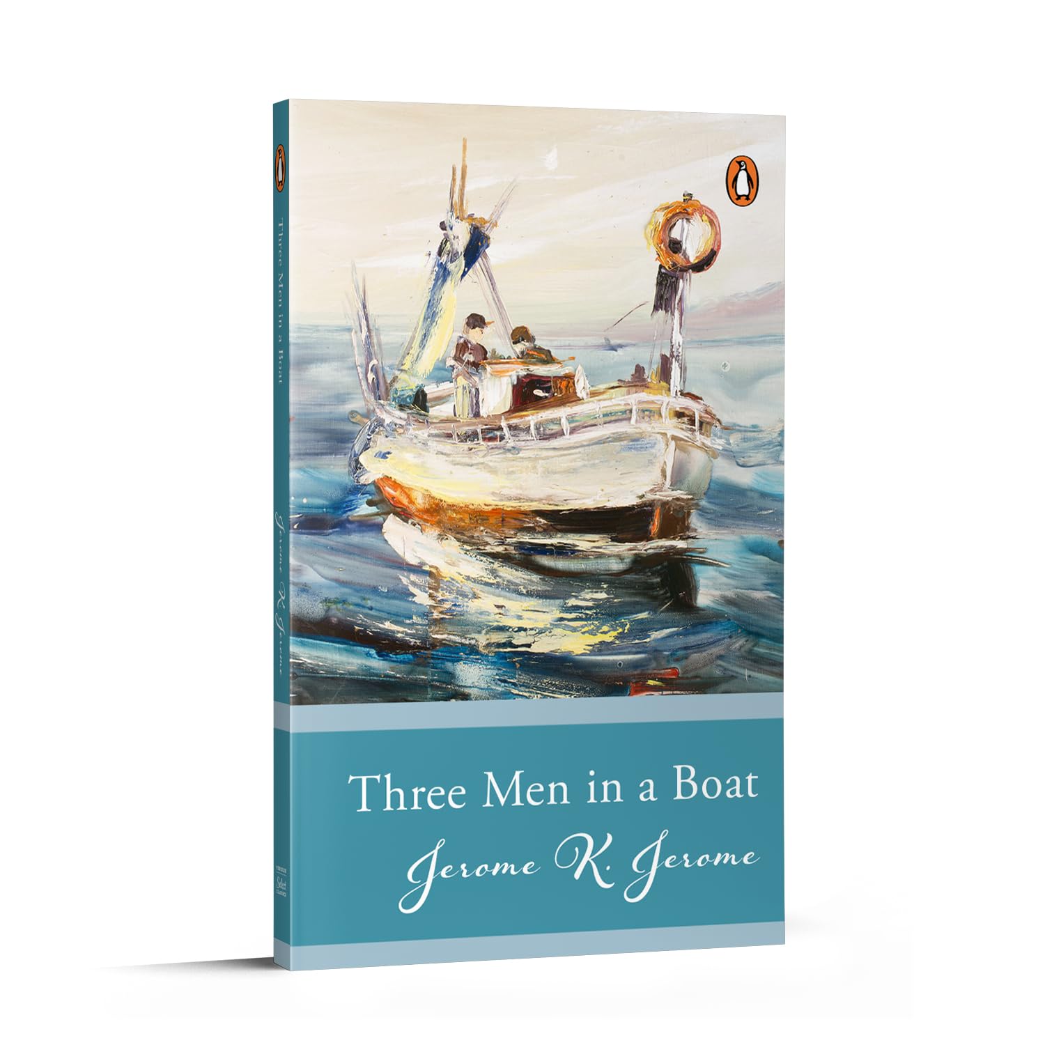 Penguin Select Classics: Three Men In A Boat: (Original, Unabridged Classic)