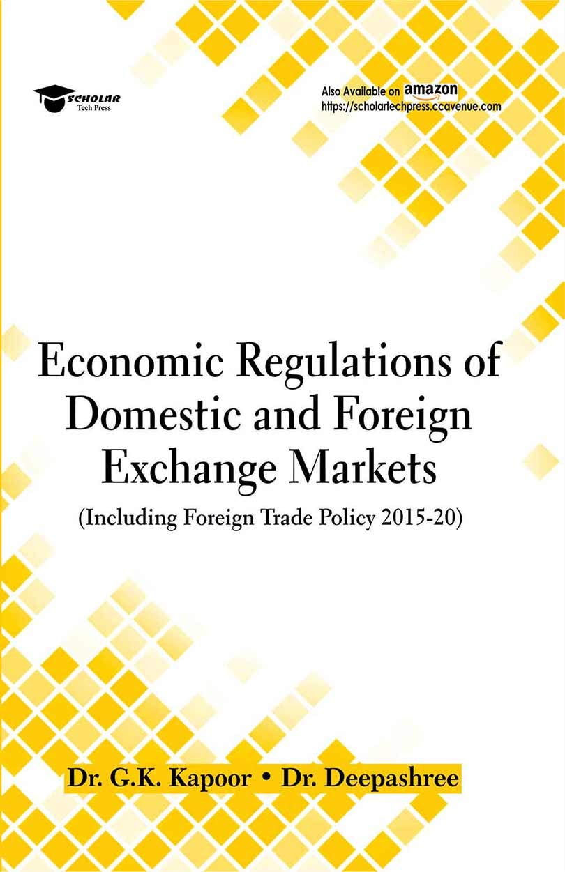 Economic Regulations of Domestic and Foreign Exchange Markets