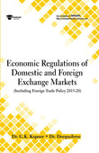 Economic Regulations of Domestic and Foreign Exchange Markets