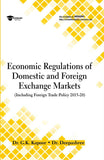 Economic Regulations of Domestic and Foreign Exchange Markets