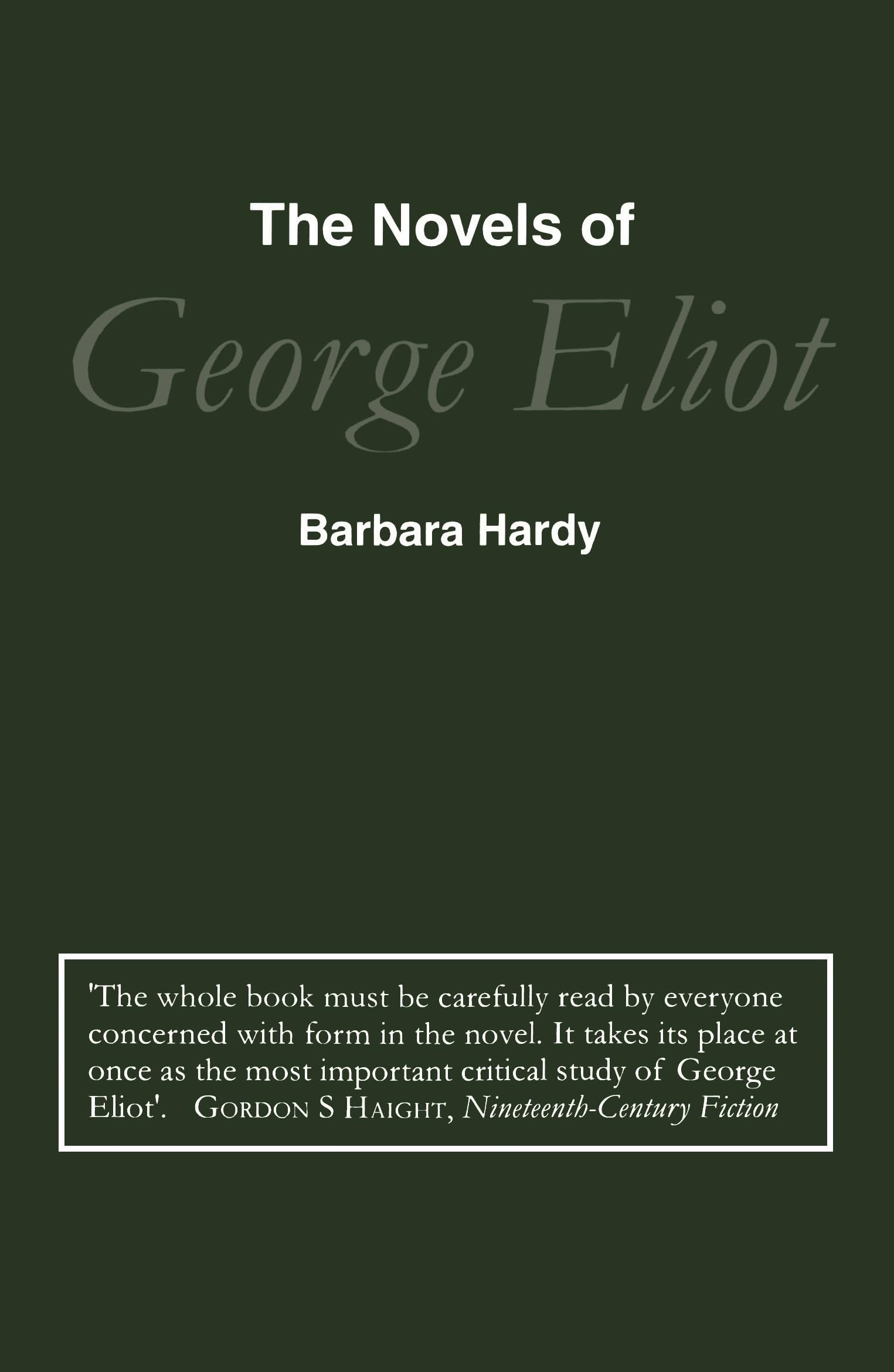 The Novels of George Eliot
