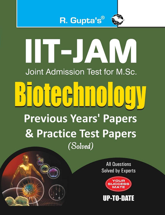 IIT-JAM: M.Sc. (Biotechnology) Previous Years & Practice Test Papers (Solved)