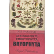 Introduction Embryophyta Bryophyta