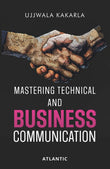 Mastering Technical and Business Communication