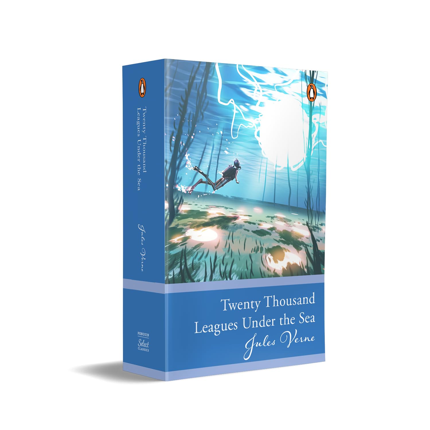 Penguin Select Classics: Twenty Thousand Leagues Under the Sea: (Original, Unabridged Classic)