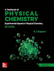 A Textbook of Physical Chemistry: Experimental Aspects In Physical Chemistry (SI Units) Volume 7