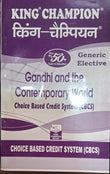 King Champion Gandhi and The Contemporary World Choice Based Credit System (CBCS)