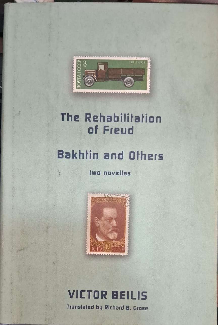 The Rehabilitation of Freud and Bakhtin: Two Novellas