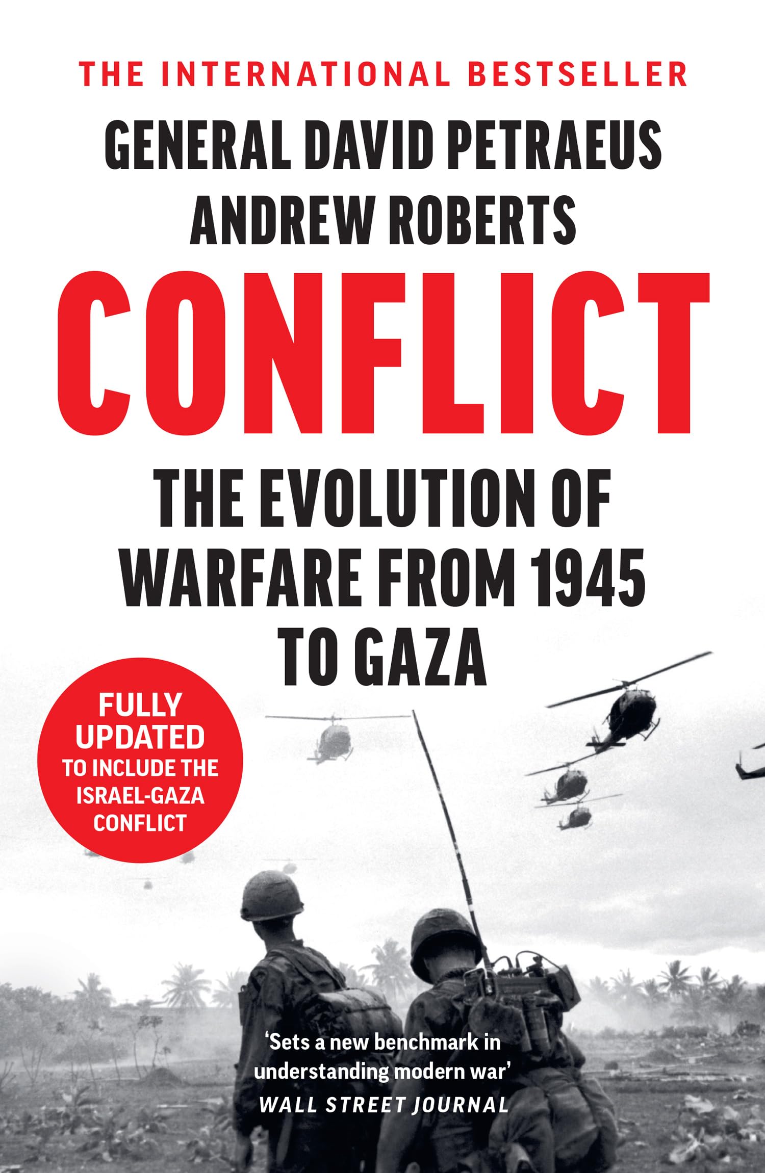 Conflict: A Military History of the Evolution of Warfare from 1945 to Ukraine and Gaza