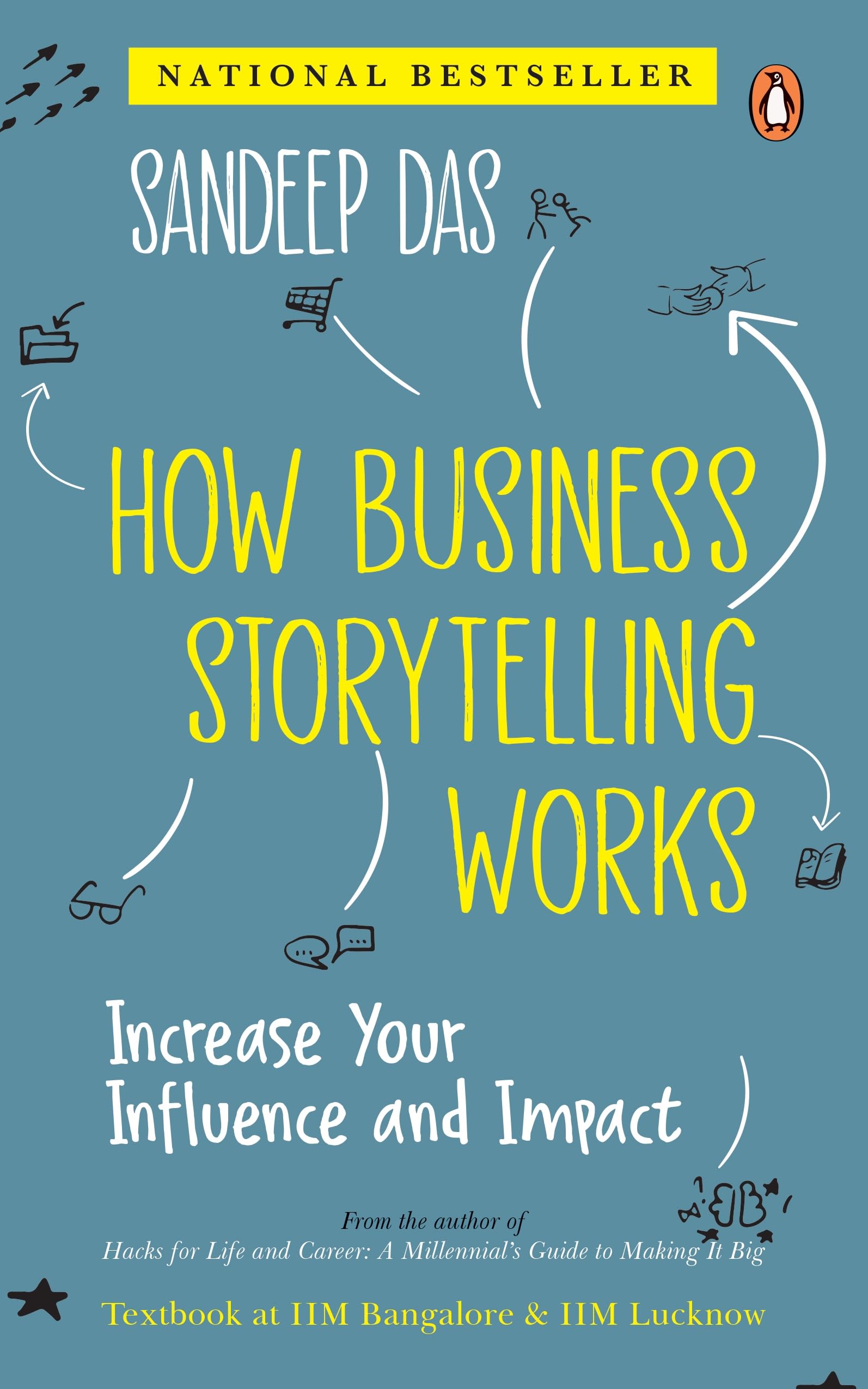 How Business Storytelling Works: Increase Your Influence and Impact