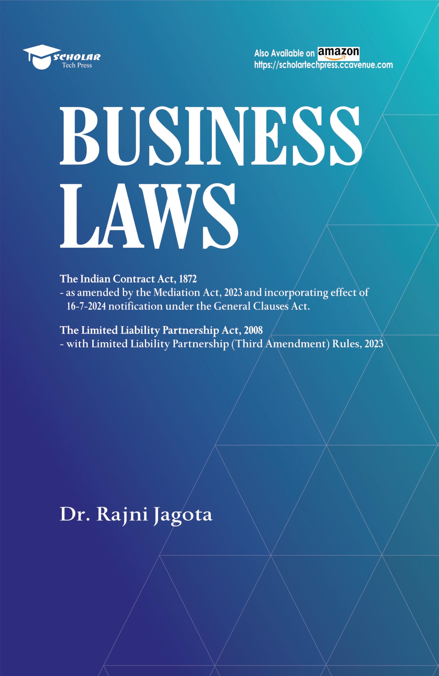 BUSINESS LAWS (B Com Hons. Paper BCH: DSC-1.2 and B Com Dsc 1.2)Semester I, under NEP 2024Edition