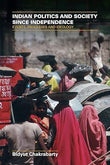 Indian Politics and Society since Independence: Events, Processes and Ideology