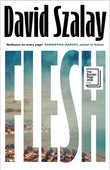 Flesh by David Szalay: WINNER OF THE BOOKER PRIZE 2025