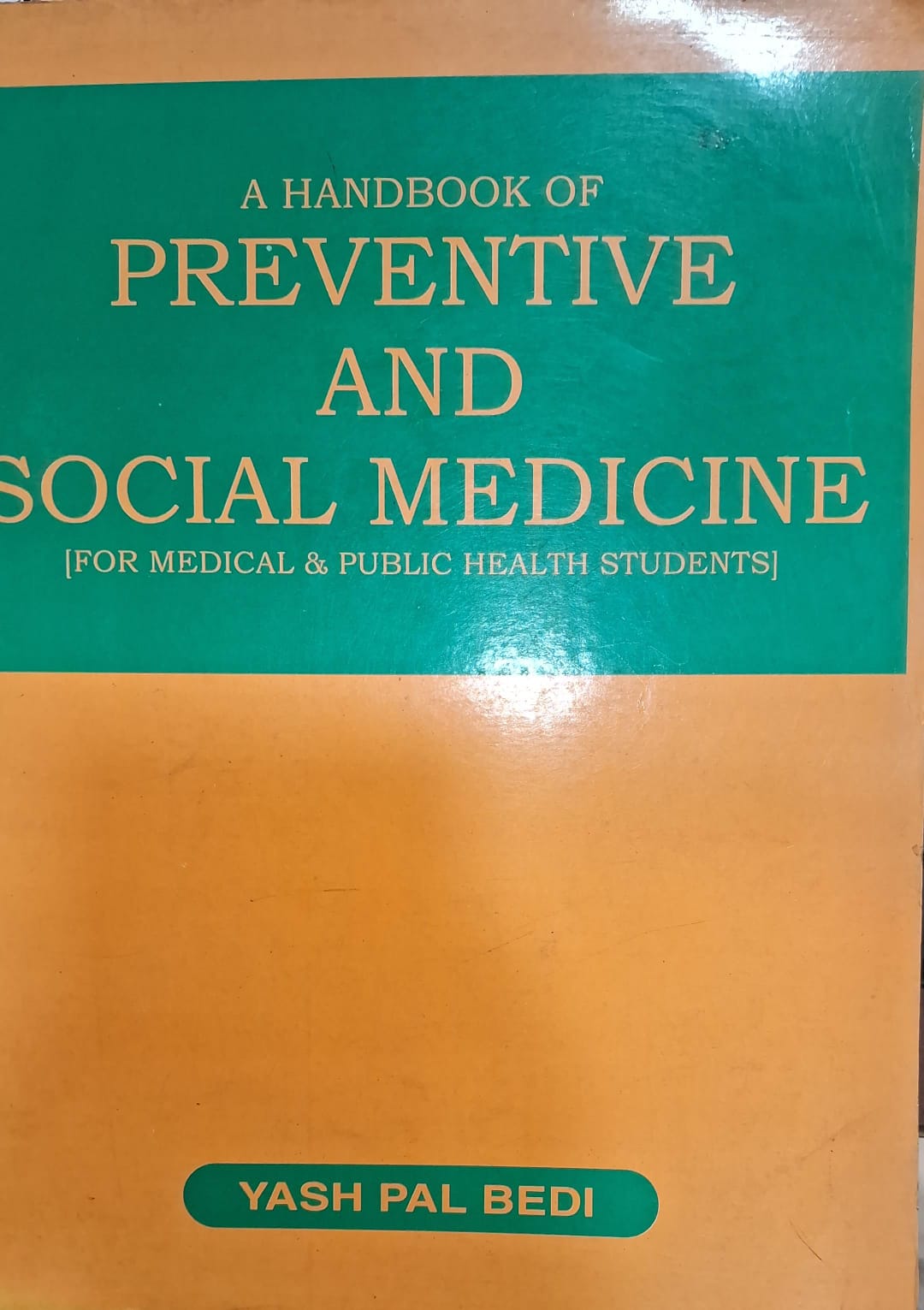 Handbook of Preventive and Social Medicine