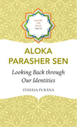 Looking Back Through Our Identities: Itihasa Purana (History for Peace)