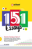 Arihant 151 Essays Almost all Current Topics | Topics are Classified in Different Categories | Use of simple and standard language | Important Quotations | latest data and facts