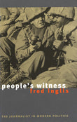 People′s Witness – The Journalist in Modern Politics