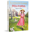 Pollyanna : Illustrated Abridged Children Classics English Novel with Review Questions
