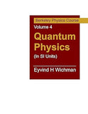 Quantum Physics (In Si Units): Berkeley Physics Course - Vol.4