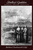 Shelley`s Goddess: Maternity, Language, Subjectivity
