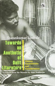 TOWARDS AN AESTHETIC OF DALIT LITERATURE