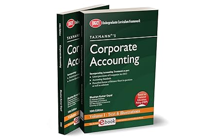 Taxmann's Corporate Accounting (Set of 2 Vols.) – Most updated & amended student-oriented book, with theory, practical questions, etc. | Multiple Illustrations | B.Com. (Hons.) & B.Com. | UGCF/NEP