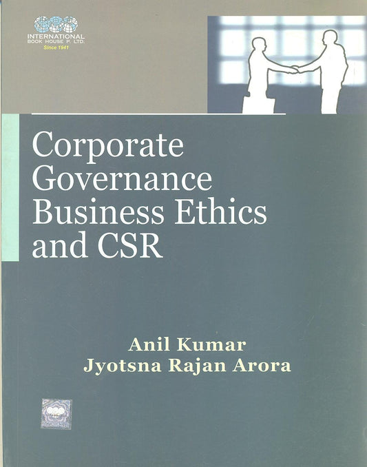 Corporate Governance Business Ethics And Csr