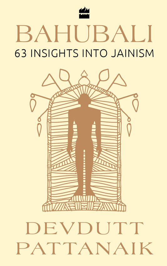 Bahubali: 63 Insights into Jainism (Available in Hindi as Tirthankar)