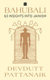 Bahubali: 63 Insights into Jainism (Available in Hindi as Tirthankar)