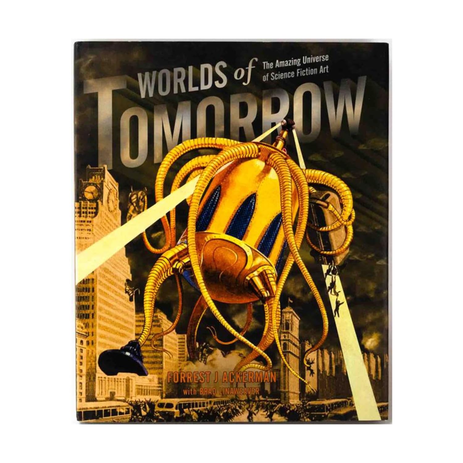 Worlds of Tomorrow: The Amazing Universe of Science Fiction Art