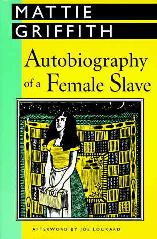 Autobiography of a Female Slave (Banner Book Series)