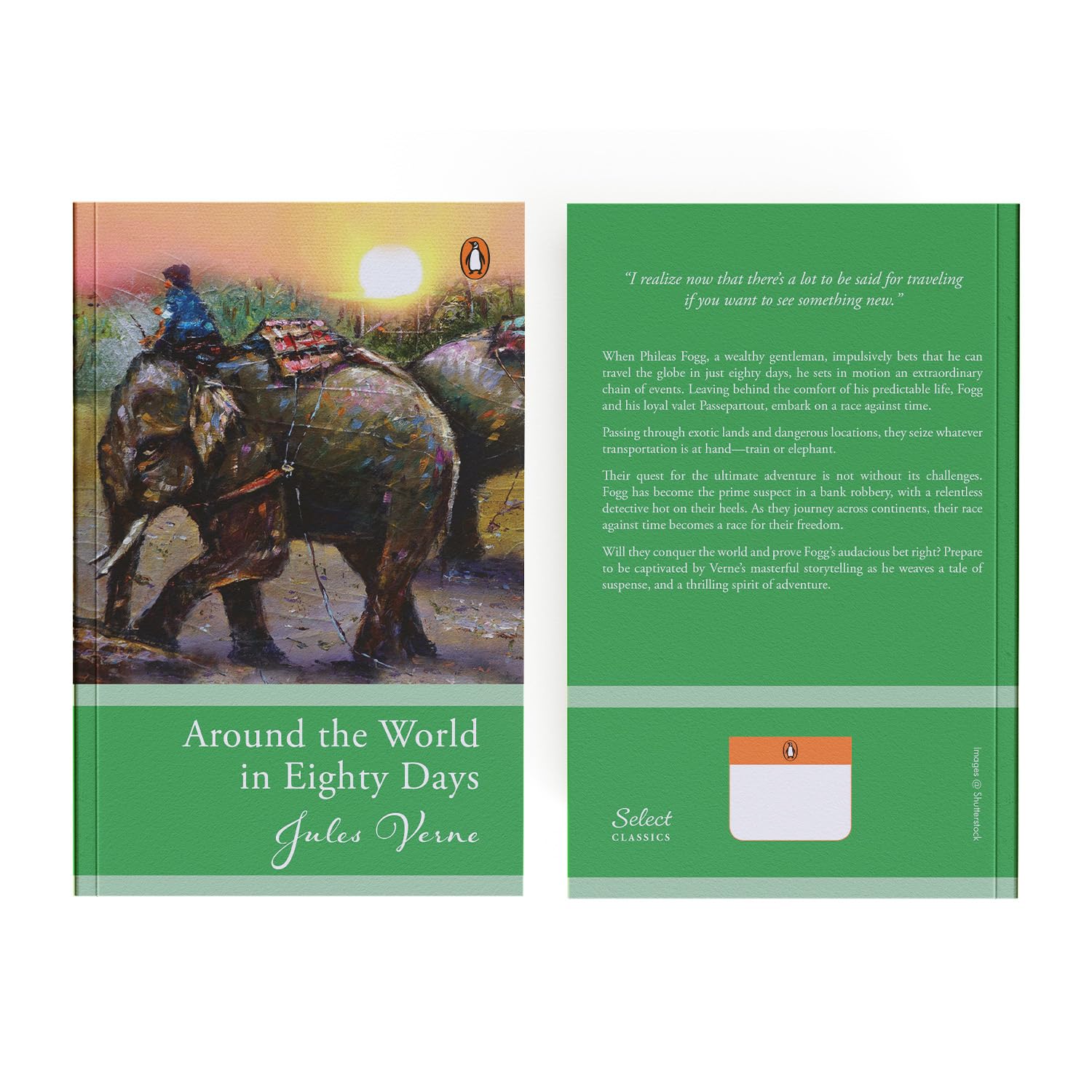 Penguin Select Classics: Around The World In Eighty Days: (Original, Unabridged Classic)