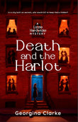 Death and the Harlot (A Lizzie Hardwicke Novel - Book 1)
