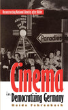 Cinema in Democratizing Germany: Reconstructing of National Identity After Hitler