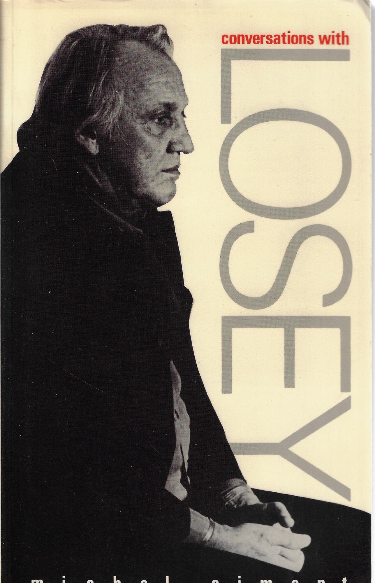 Conversations with Losey