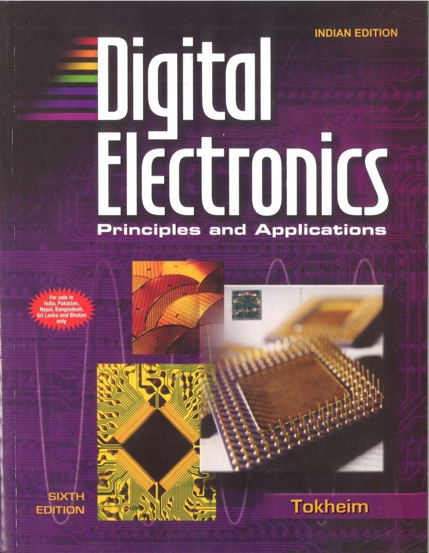 Digital Electronics: Principles and Applications