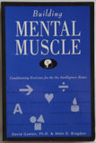 Building Mental Muscle: Conditioning Exercises for the Six Intelligence Zones