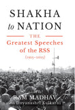 Shakha to Nation: The Greatest Speeches of the RSS