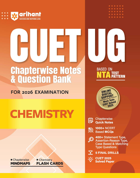 Arihant CUET UG 2026 Chemistry Chapterwise Notes & Question Bank | Based on NTA Test Pattern | 1000+ NCERT-Based MCQs, Mind Maps, Flash Cards & Quick ... 2025 Solved Paper & Online Digital Support