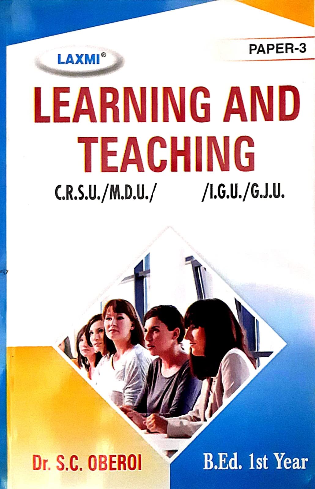 LEARING AND TEACHING For B.Ed 1st Yr Papar-III (ENGLISH MEDIUM)