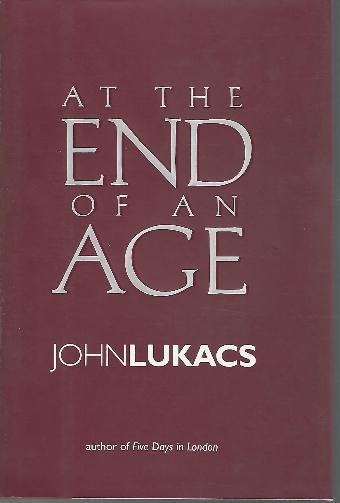 At the End of an Age