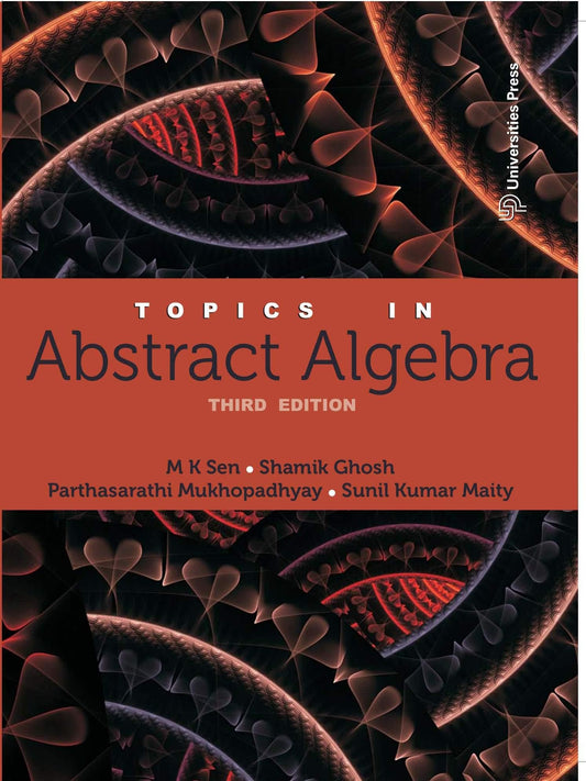 Topics In Abstract Algebra