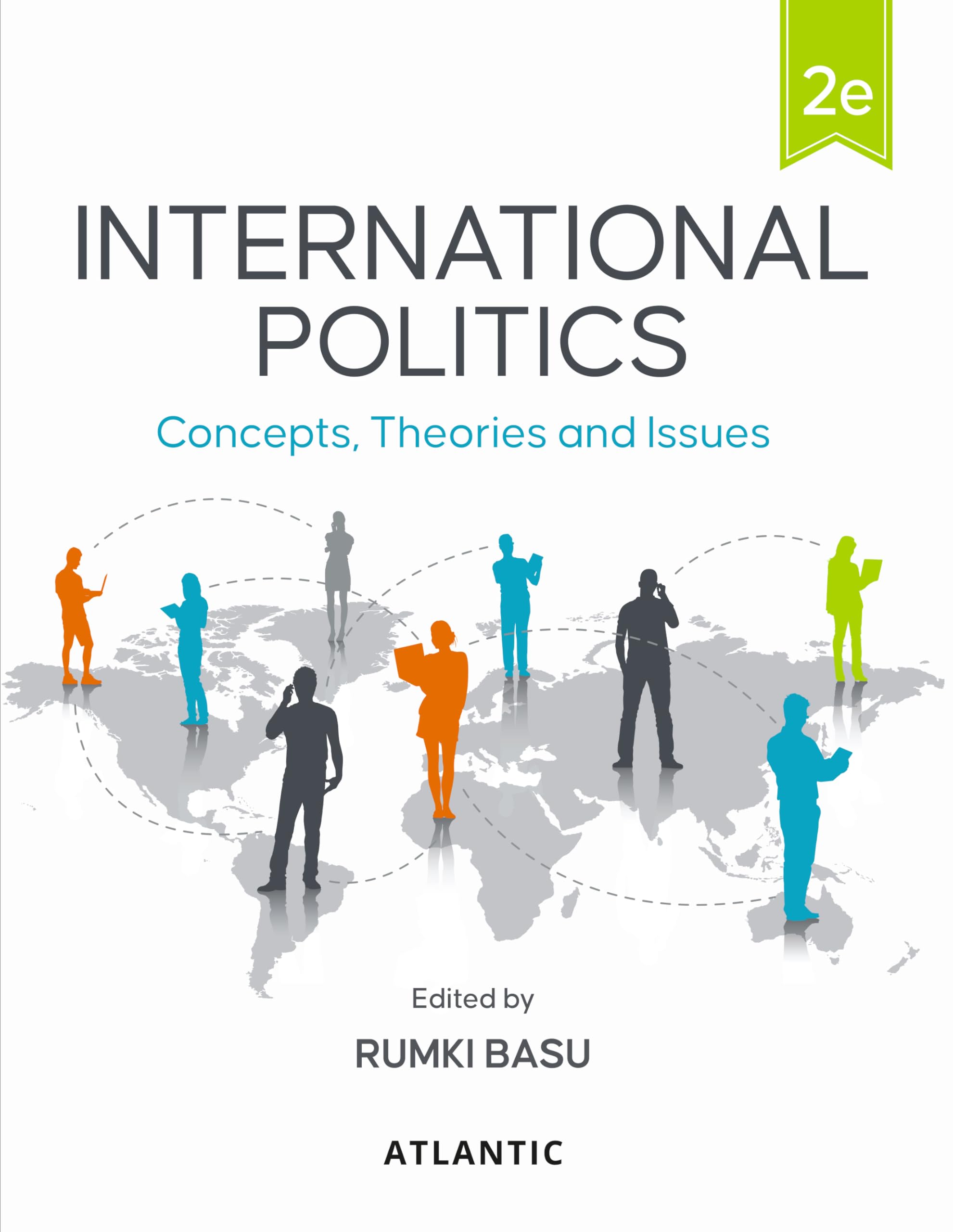 International Politics: Concepts, Theories and Issues