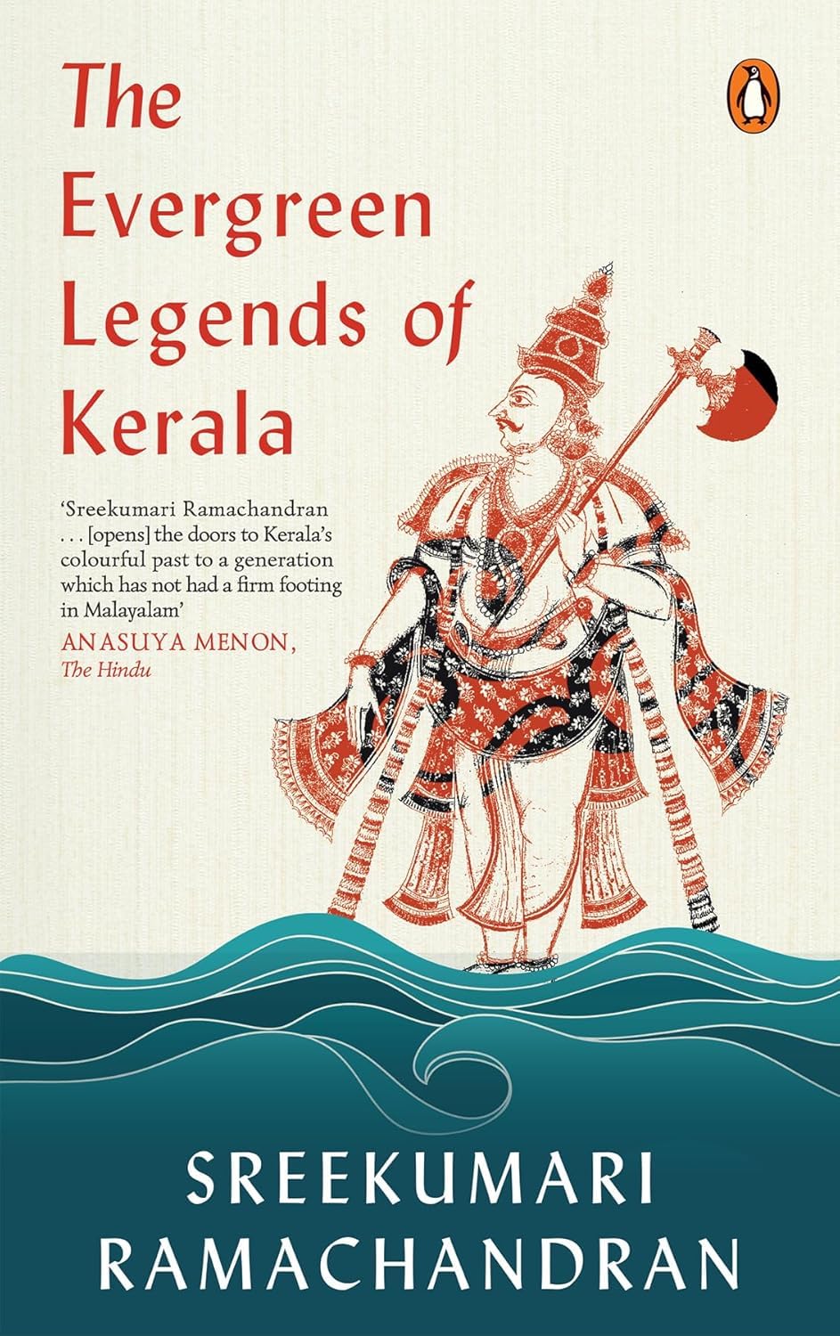 The Forever Green Lore and Legends of Kerala