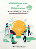 A Foundational Book on Communication (Based On New AECC Syllabus, CBCS, DU)