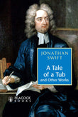 A Tale of Tub and other Works