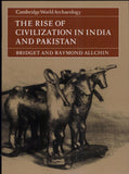The Rise of Civilization in India and Pakistan